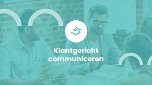 klantgerichte communicatie